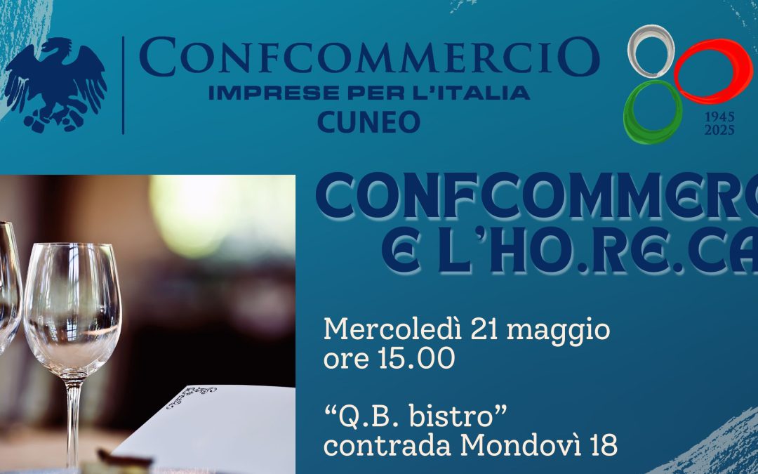 Confcommercio e l’HO.RE.CA.– Incontro dedicato ai ristoratori