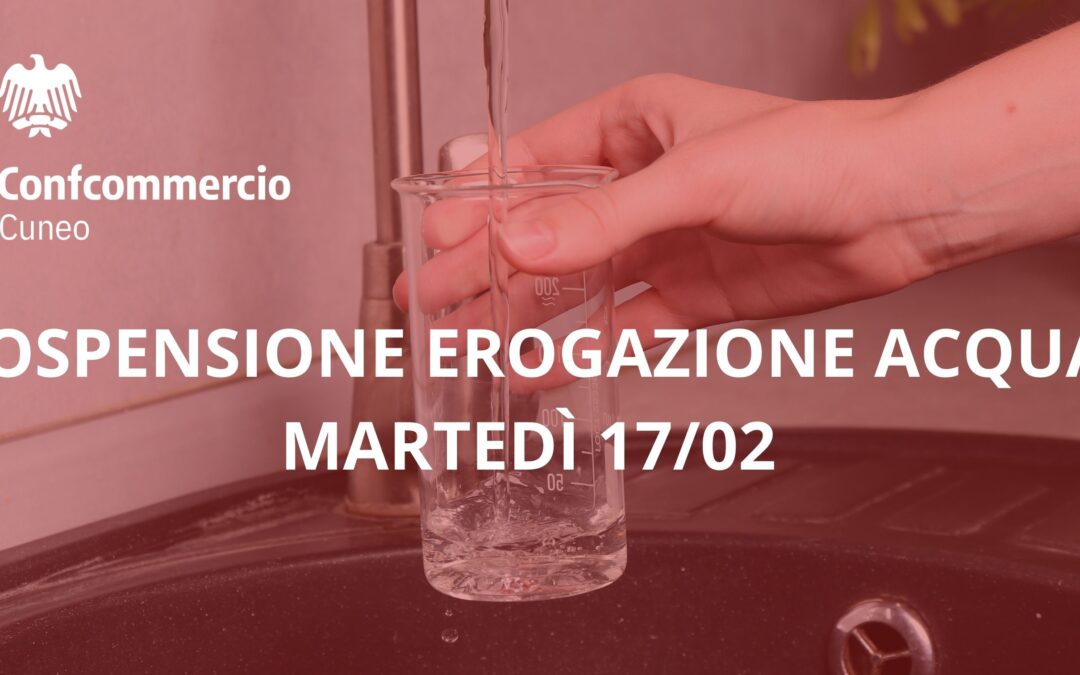 Sospensione erogazione acqua – martedì 17/02