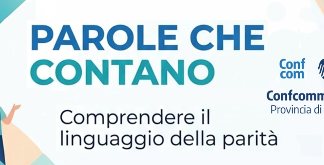 PAROLE CHE CONTANO – Comprendere il linguaggio della parità